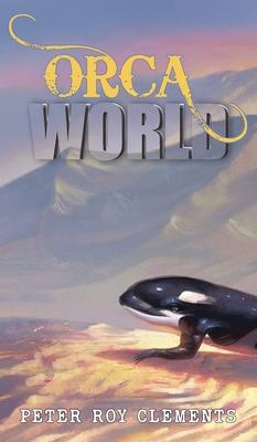 Orca World B0B7QB6R7Y Book Cover