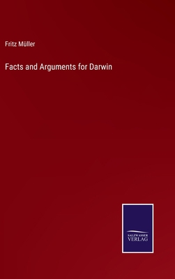 Facts and Arguments for Darwin 3375020430 Book Cover