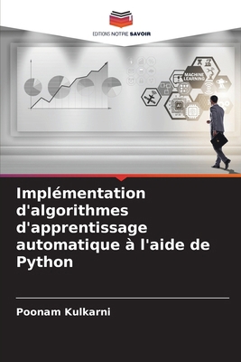 Implémentation d'algorithmes d'apprentissage au... [French] 6209684297 Book Cover