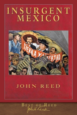 Best of Reed: Insurgent Mexico 195243369X Book Cover