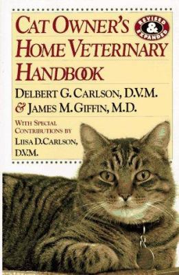 Cat Owner's Home Veterinary Handbook 0876057962 Book Cover