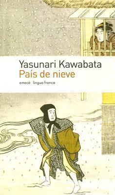 Pais de nieve/ Snow Country (Spanish Edition) [Spanish] 9500424509 Book Cover