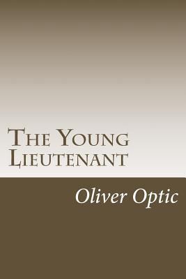 The Young Lieutenant 1499701314 Book Cover