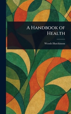 A Handbook of Health 1023068478 Book Cover