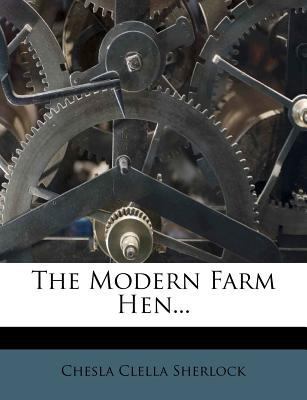 The Modern Farm Hen... 1279964006 Book Cover