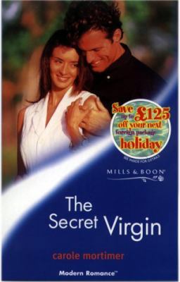 The Secret Virgin (Modern Romance S.) 0263825310 Book Cover