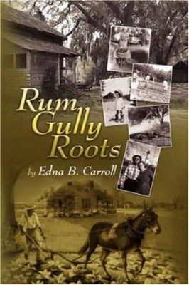 Rum Gully Roots 1425778429 Book Cover
