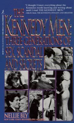 The Kennedy Men: Three Generations of Sex, Scan... 1575661063 Book Cover