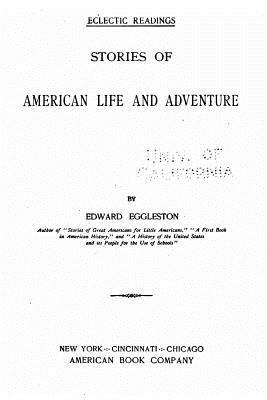 Stories of American Life and Adventure, Third R... 1534632506 Book Cover
