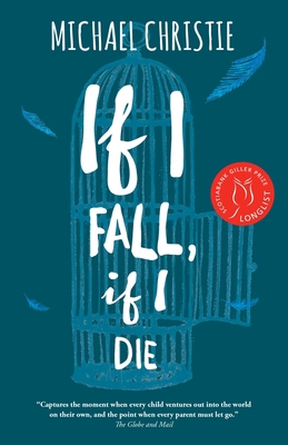 If I Fall, If I Die 0771022425 Book Cover