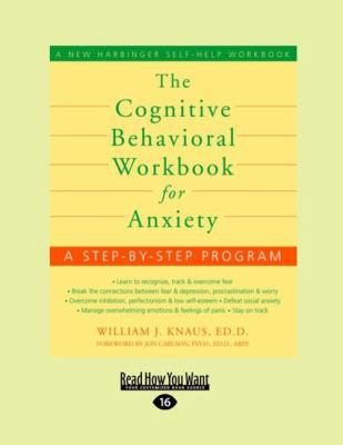 The Cognitive Behavioral Workbook for Anxiety [Large Print] 1458766241 Book Cover