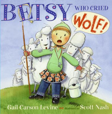 Betsy Who Cried Wolf 0064436403 Book Cover