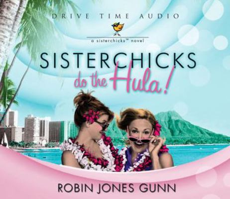 Sisterchicks Do the Hula! 1590521323 Book Cover