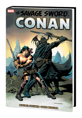 Savage Sword of Conan: The Original Marvel Year... 1302934309 Book Cover