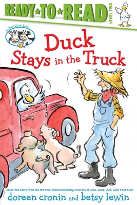 Duck Stays in the Truck/Ready-To-Read Level 2 1534454152 Book Cover