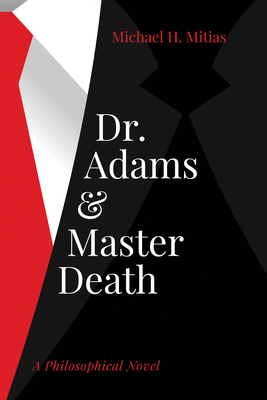 Dr. Adams and Master Death 1666796646 Book Cover