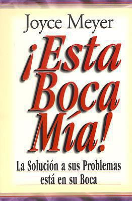 Esta Boca M-A!: Me and My Big Mouth! 9588285496 Book Cover