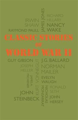 Classic Stories of World War II 0753732807 Book Cover