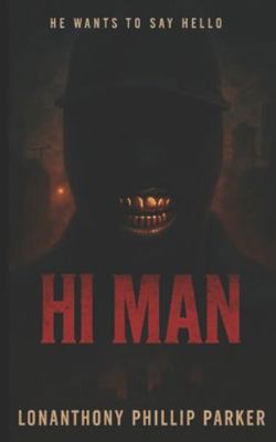 Hi Man! B0G5GJM35H Book Cover