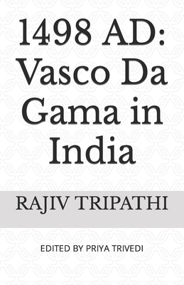 1498 Ad: Vasco Da Gama in India B0CR7X6Y7C Book Cover