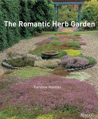 The Romantic Herb Garden 0789315521 Book Cover