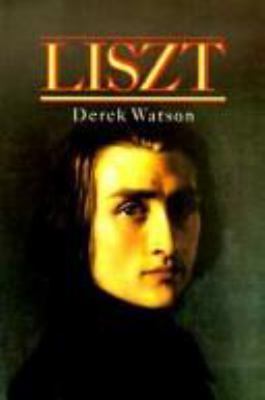 Liszt (The Master Musicians Series) 0028727053 Book Cover