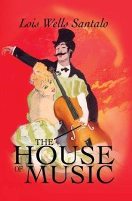 The House of Music 0595276849 Book Cover