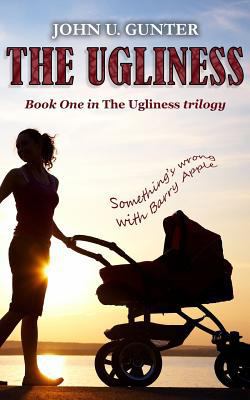The Ugliness 0692918043 Book Cover