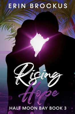 Rising Hope : Half Moon Bay Book 3 Book Cover