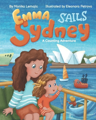 Emma Sails Sydney: A Counting Adventure 0648603105 Book Cover