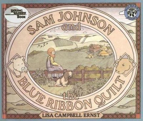 Sam Johnson and the Blue Ribbon Quilt 0606013350 Book Cover