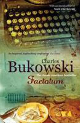 Factotum. Charles Bukowski 0753518155 Book Cover