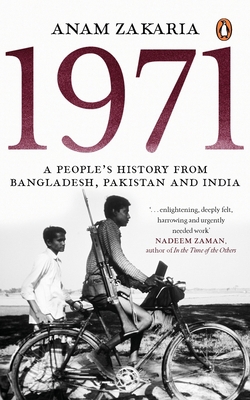 1971: A People's History from Bangladesh, Pakis... 014345403X Book Cover