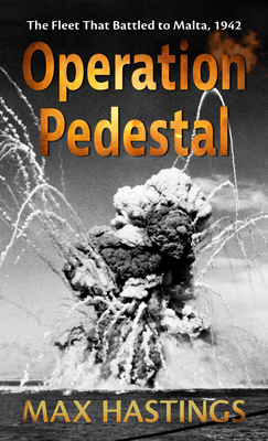 Operation Pedestal: The Fleet That Battled to M... [Large Print] 1432893548 Book Cover