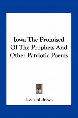 Iowa The Promised Of The Prophets And Other Pat... 116378303X Book Cover