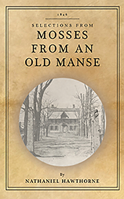 Mosses from an Old Manse 1429093080 Book Cover