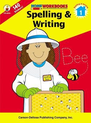 Spelling & Writing, Grade 1 (Home Workbooks) 0887247326 Book Cover