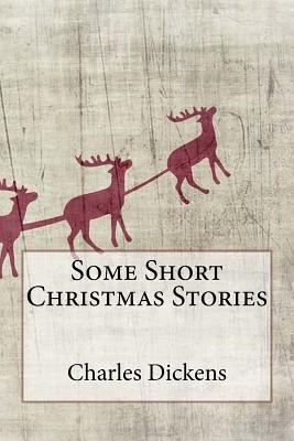 Some Short Christmas Stories 1540865703 Book Cover