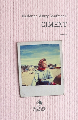 Ciment [French] 2850712523 Book Cover