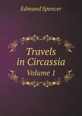 Travels in Circassia Volume 1 5518647298 Book Cover