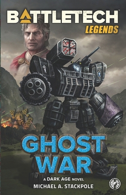 BattleTech Legends: Ghost War 1947335715 Book Cover