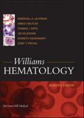 Williams Hematology, Seventh Edition 0071435913 Book Cover