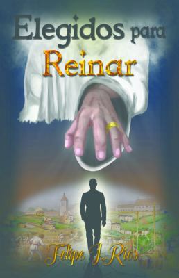 Paperback Elegidos para Reinar [Spanish] Book