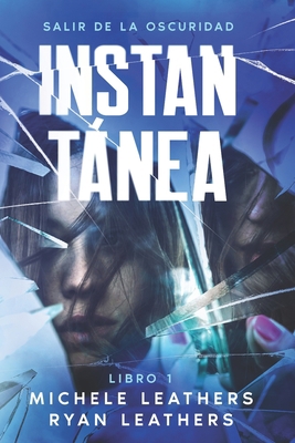 Instantánea: Salir de la oscuridad / Shadow Cop... [Spanish] B0C1JDQK7W Book Cover