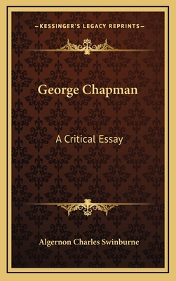 George Chapman: A Critical Essay 1163542105 Book Cover