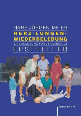 Herz-Lungen-Wiederbelebung: Eine Anleitung Für ... [German] 3764323345 Book Cover