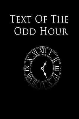 Text of the Odd Hour 1533493669 Book Cover