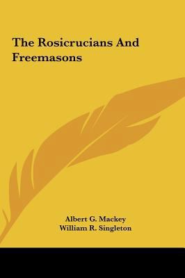 The Rosicrucians and Freemasons 1161567348 Book Cover