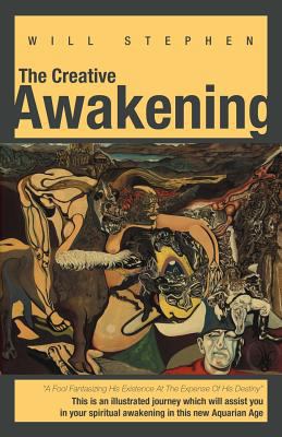 The Creative Awakening: This Is an Illustrated ... 1452546274 Book Cover