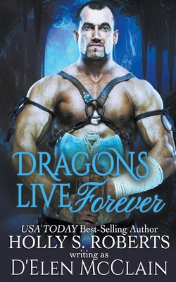 Dragons Live Forever B0CWZG6CNW Book Cover